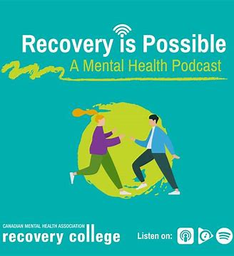 Recovery from mental illness is possible with treatment and support.